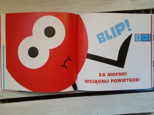 Książka "Kliknij mnie!" - Salina Yoon. Wydawnictwo Babaryba. Fragment książki przedstawiający głównego bohatera Blipka, który bardzo urósł.