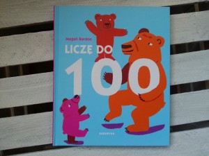 Książka "Liczę do 100" - Magali Bardos. Wydawnictwo Babaryba. Okładka książki.